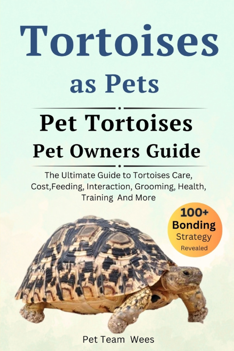 Książka TORTOISES AS PET PET TEAM WEES