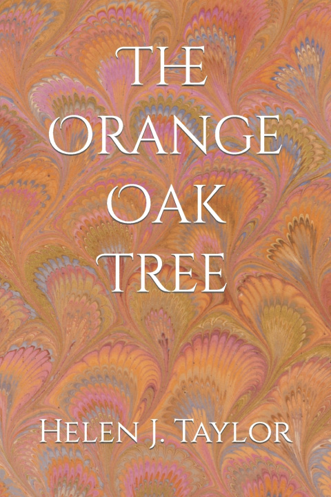 Kniha The Orange Oak Tree Helen Jane Taylor