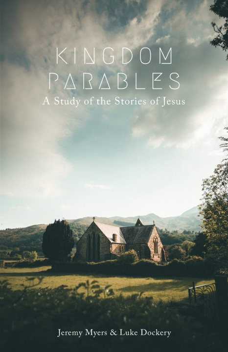 Książka Kingdom Parables Luke Dockery