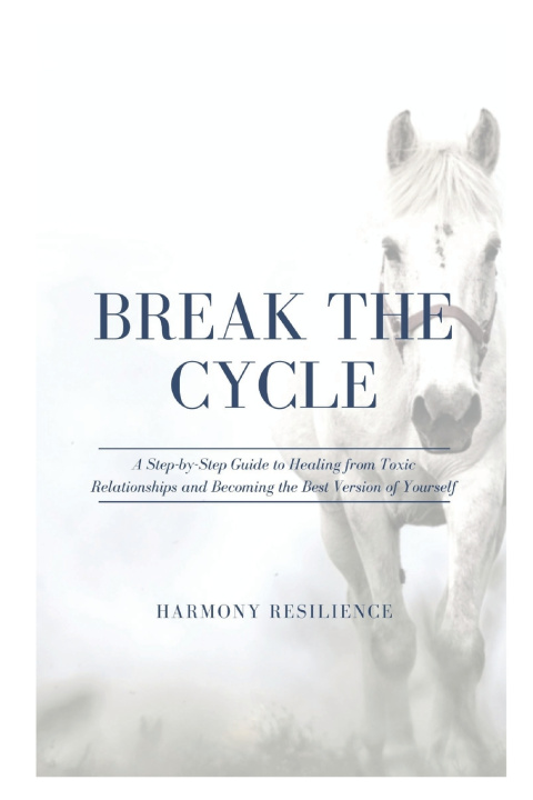 Kniha Break the Cycle Harmony Resilience