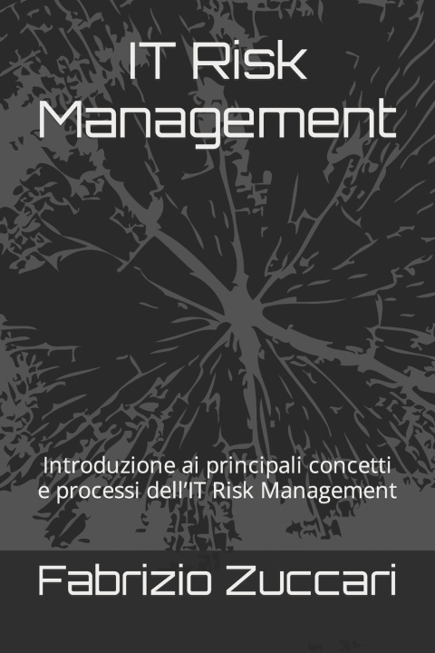 Knjiga IT Risk Management Fabrizio Zuccari