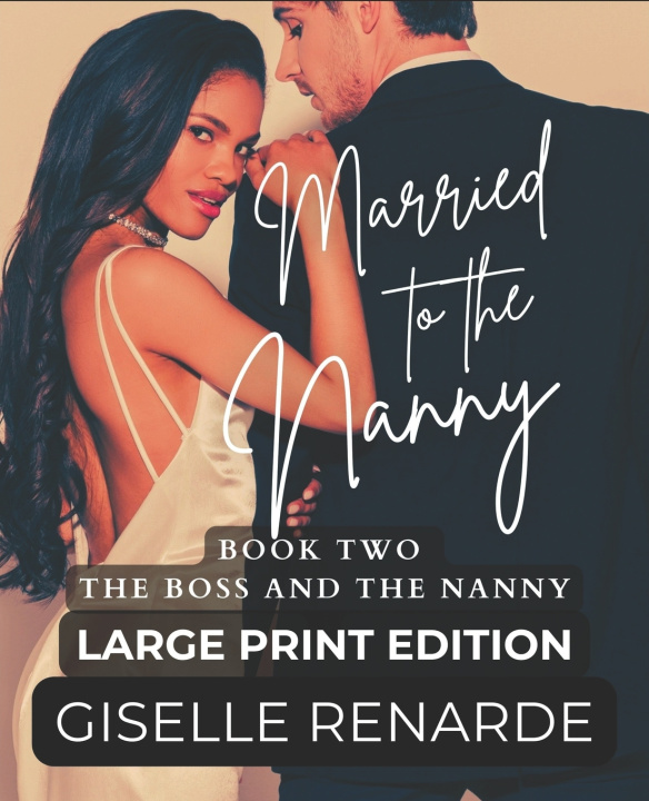 Knjiga Married to the Nanny Large Print Edition Giselle Renarde