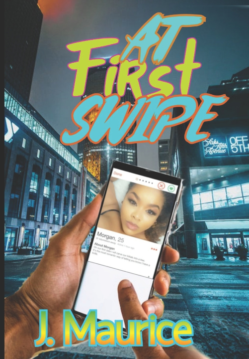 Knjiga At First Swipe J. Maurice