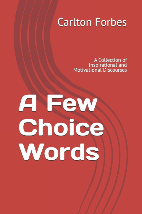 Kniha A Few Choice Words Carlton U. Forbes