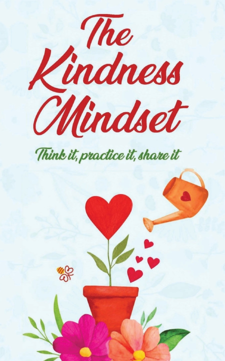 Knjiga The Kindness Mindset K.B. Stone