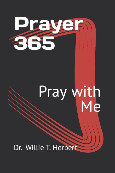 Knjiga Prayer 365 Willie T. Herbert