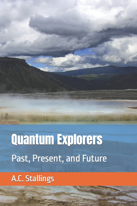Kniha Quantum Explorers A.C. Stallings