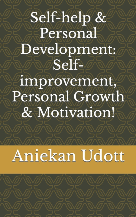 Knjiga Self-help & Personal Development Aniekan Udott