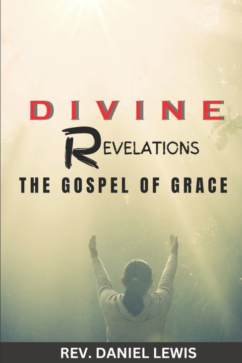 Kniha Divine Revelations Rev. Daniel Lewis