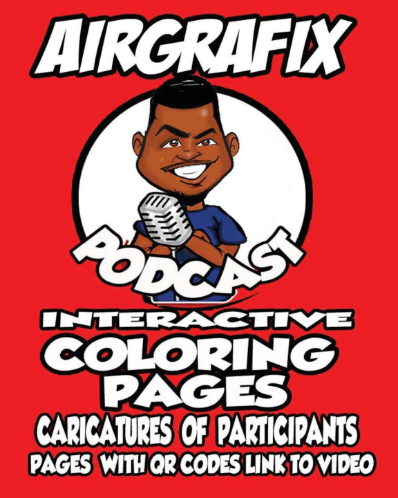 Książka AIRGRAFIX INTERACTIVE COLORING PAGES Ralph Kelly