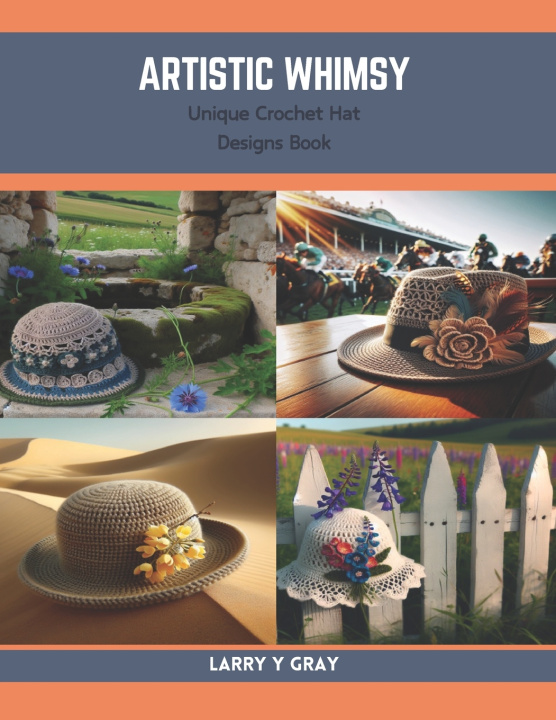 Knjiga Artistic Whimsy Larry Y Gray