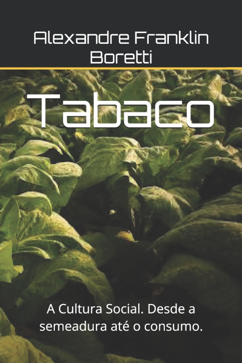 Knjiga Tabaco Alexandre Franklin Boretti