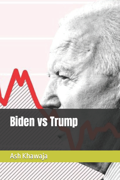 Książka Biden vs Trump Ash Khawaja