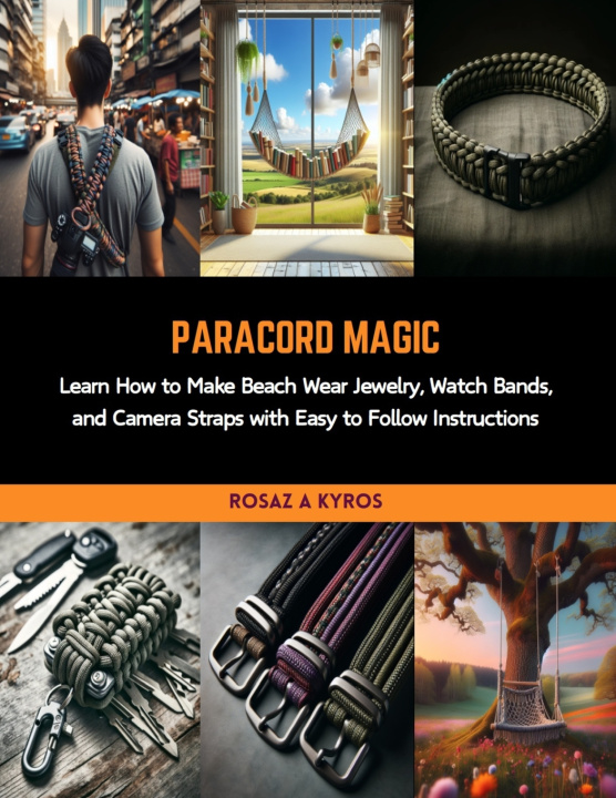 Kniha Paracord Magic Rosaz A Kyros