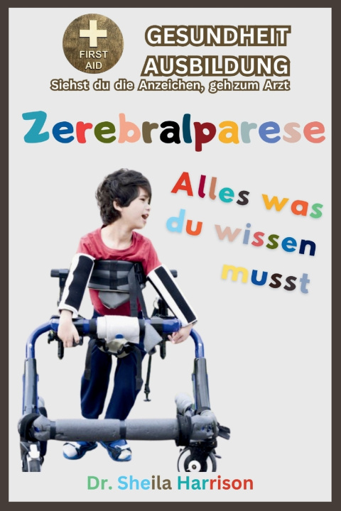 Kniha Zerebralparese Dr. Sheila Harrison
