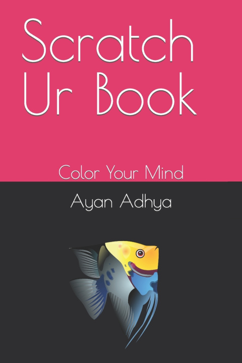 Kniha Scratch Ur Book Ayan Adhya