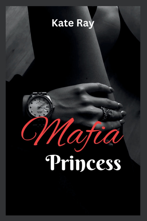 Książka Mafia princess Kate Ray