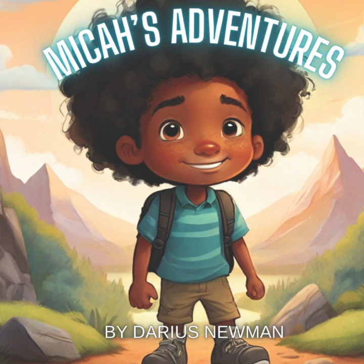 Kniha Micah's Adventures Darius B Newman