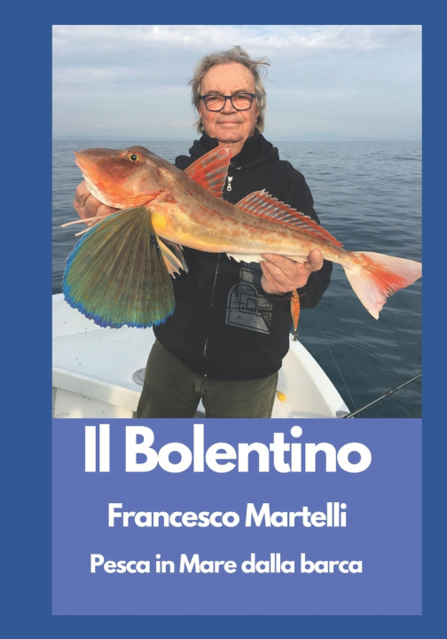 Książka IL BOLENTINO FRANCESCO MARTELLI