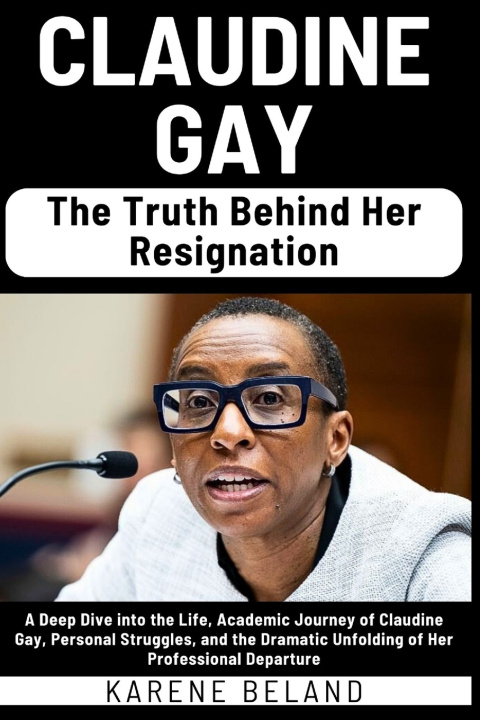Knjiga CLAUDINE GAY Karene Beland