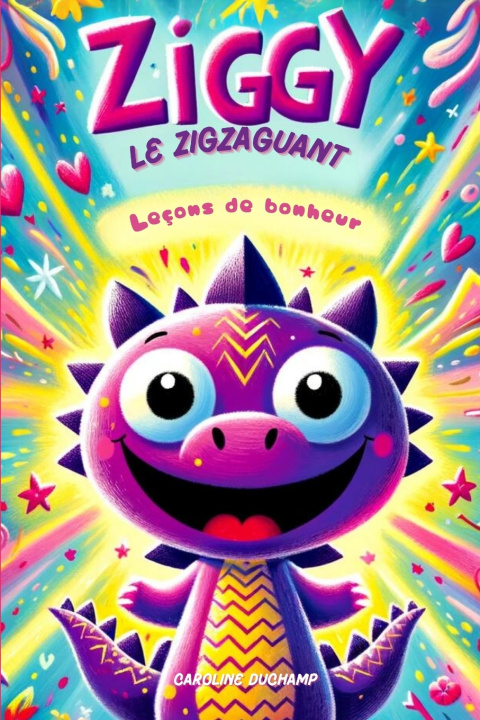 Kniha Ziggy le Zigzaguant Caroline Duchamp