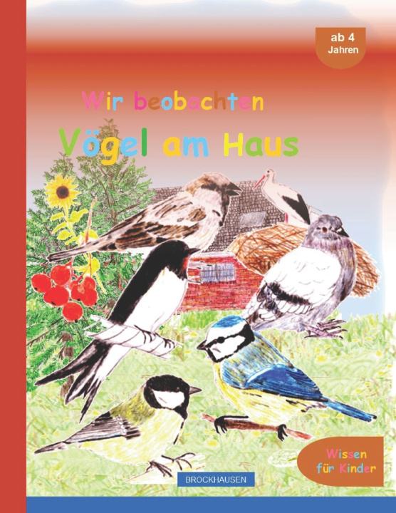 Kniha Wir beobachten Vögel am Haus Dortje Golldack