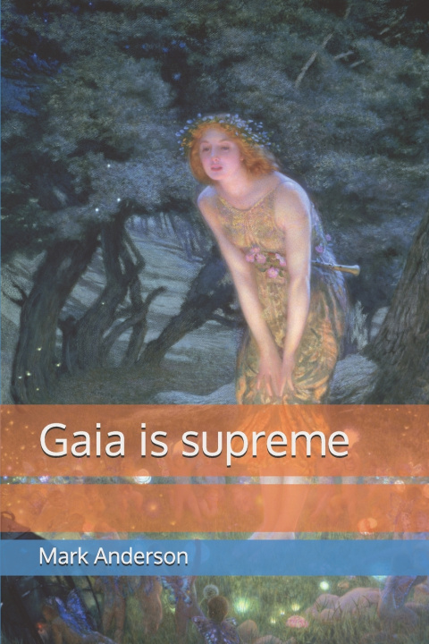 Książka Gaia is supreme Mark Anderson