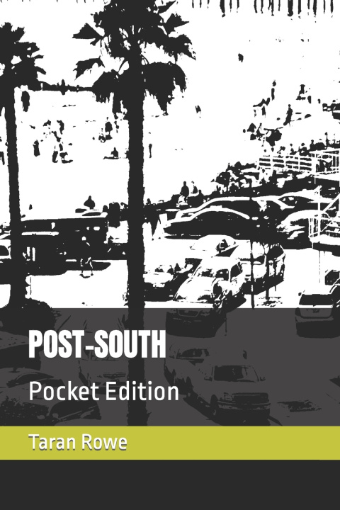Knjiga Post-South Taran Rowe