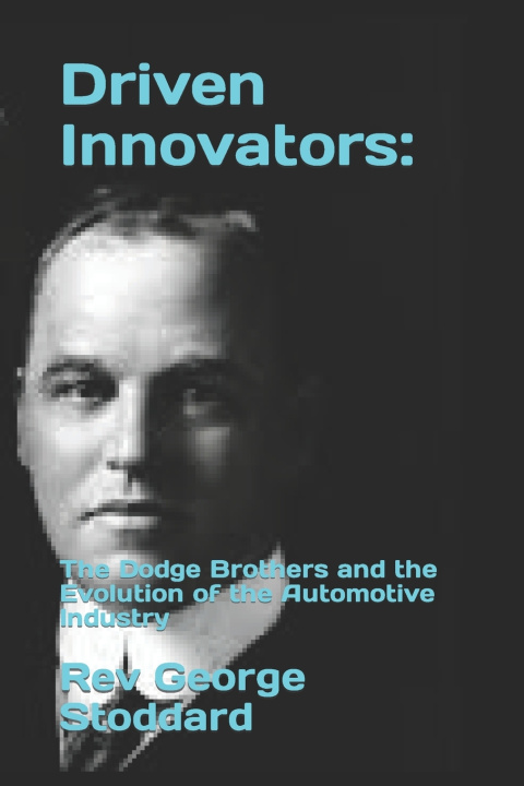 Kniha Driven Innovators Rev George Stoddard