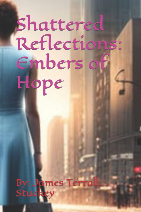 Kniha Shattered Reflections James Terrall Stuckey
