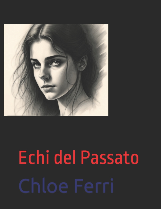 Kniha Echi Del Passato Chloe Ferri