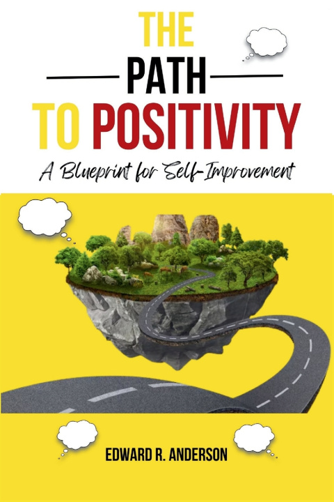 Kniha The Path to Positivity Edward R. Anderson