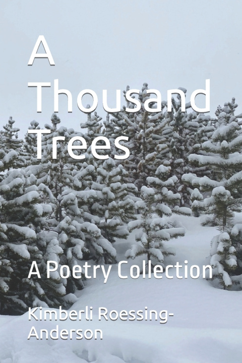 Kniha A Thousand Trees Kimberli Roessing-Anderson