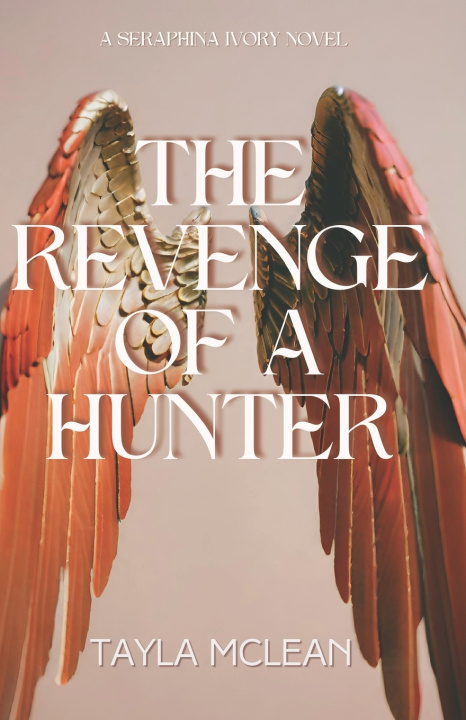 Kniha The Revenge Of The Hunter Tayla McLean
