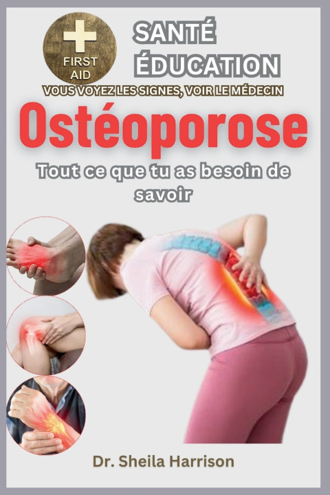 Kniha Ostéoporose Dr. Sheila Harrison