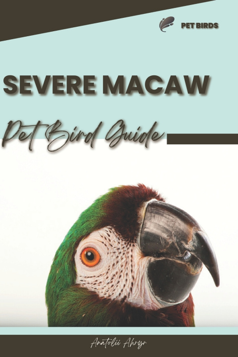 Kniha Severe Macaw Anatolii Ahryr