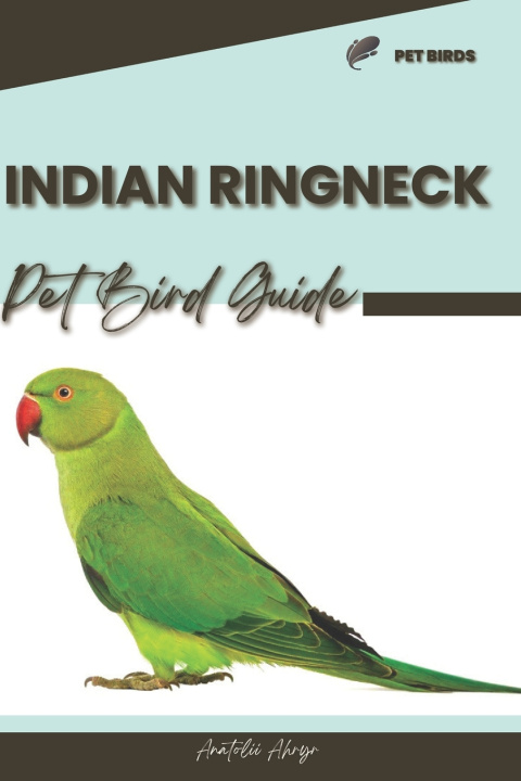Knjiga Indian Ringneck Anatolii Ahryr