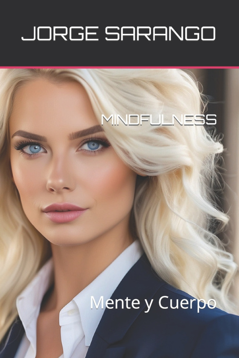 Kniha MINDFULNESS JORGE SARANGO