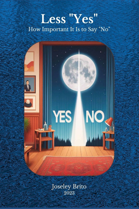 Kniha Less "Yes" Joseley Brito