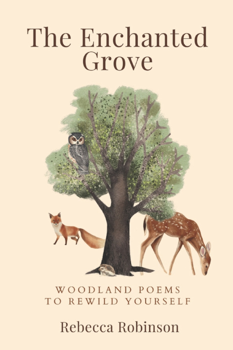 Książka The Enchanted Grove Rebecca Robinson