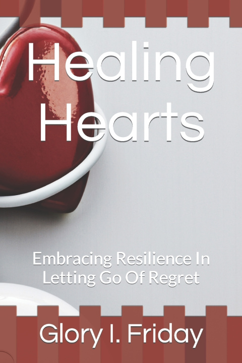 Knjiga Healing Hearts Glory I. Friday