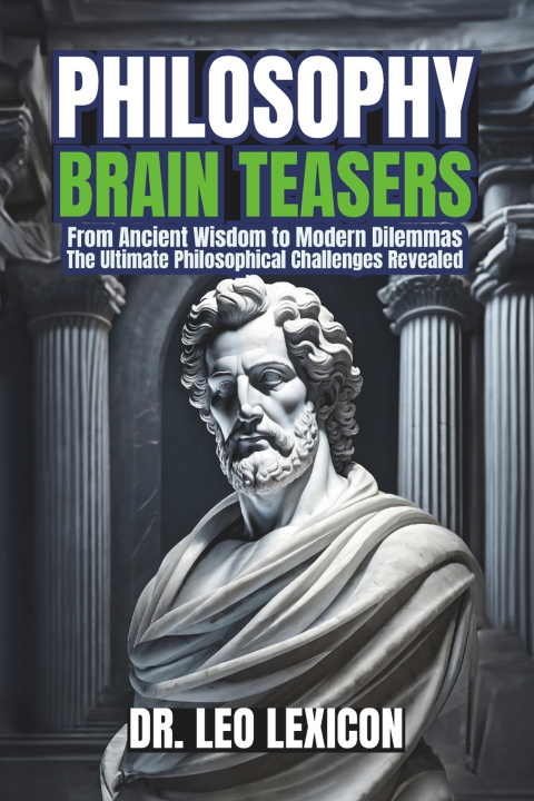 Książka Philosophy Brain-Teasers Leo Lexicon