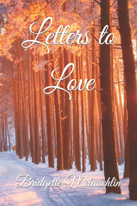 Knjiga Letters to Love Bridgette Mclauchlin