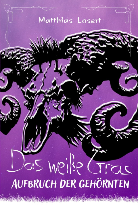 Knjiga Das weiße Gras Matthias Losert