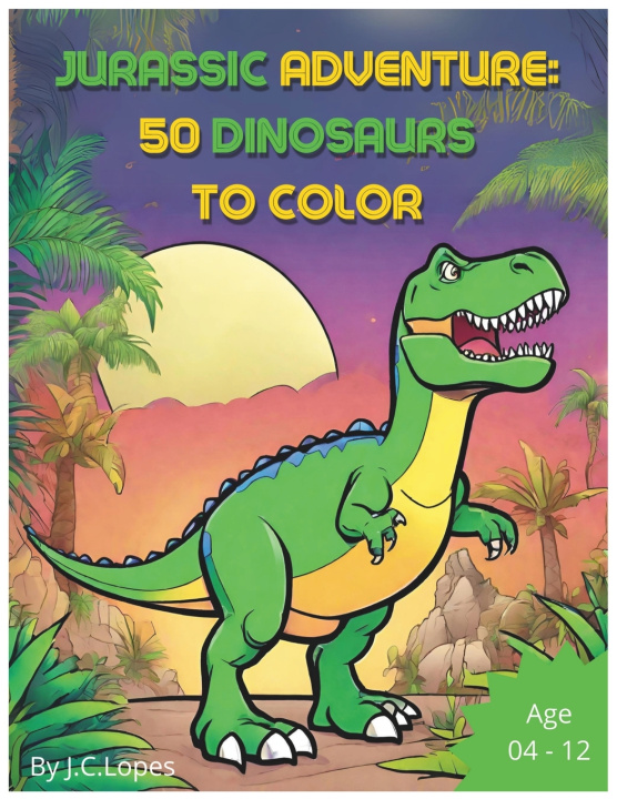 Kniha Jurassic Adventure J.C. Lopes