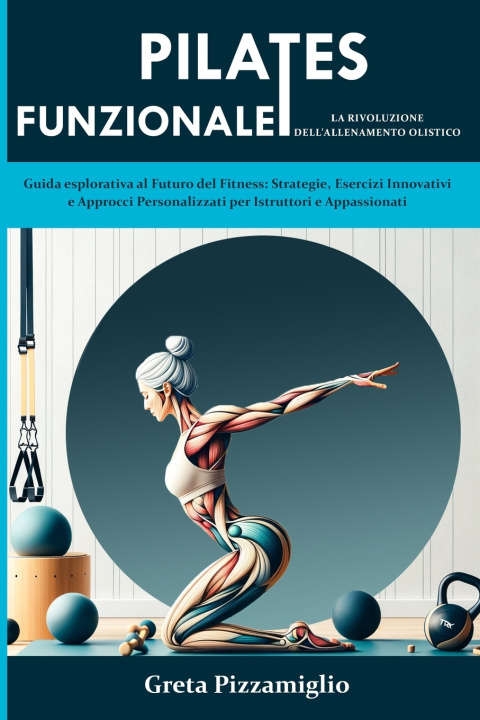 Książka Pilates Funzionale Greta Pizzamiglio