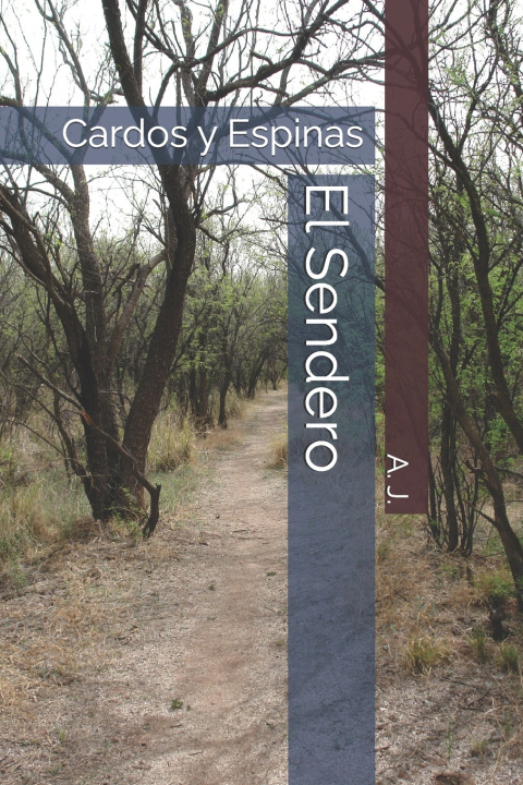 Książka El Sendero A. J.