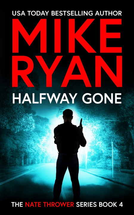Kniha Halfway Gone Mike Ryan