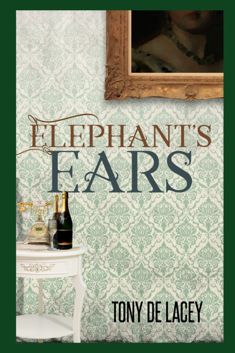 Knjiga Elephant's Ears - The Script Tony de Lacey