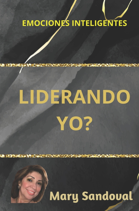 Kniha LIDERANDO YO? Mary Sandoval